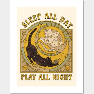 Sleep All Day, Play All Night Posters and Art